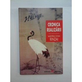 HSING  CRONICA  REALIZARII  -  Maestrul ZEN  RINZAI  GINGEN